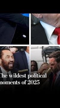 The wildest political moments of 2025