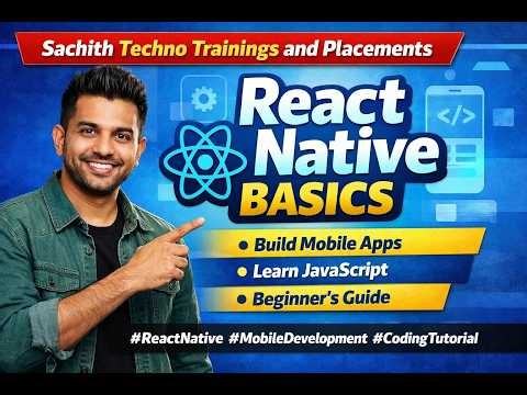 React Native Basics for Beginners | Build Your First Mobile App | Sachith Techno Trainings