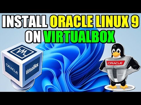 How To Install Oracle Linux 9 on VirtualBox in Windows PC