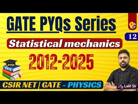 GATE Physics PYQs 2012–2025 | Thermodynamics & Statistical Physics | GATE Physics