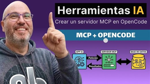Herramientas IA #6: Crear servidor MCP con OpenCode | Daniel Arellano Aliaga