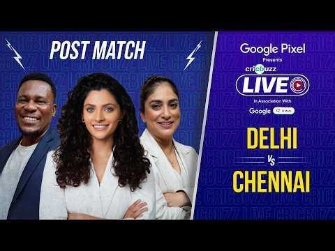 Cricbuzz Live: Samson steers #CSK to a comfortable win vs Delhi | Top 4 hopes still alive for #CSK?