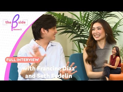 Francine Diaz & Seth Fedelin Reflect on Their Growth & What’s Next | The B Side Full Interview