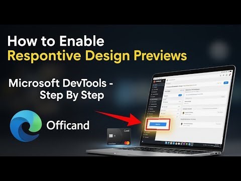 How to enable responsive design previews in Microsoft Edge DevTools - Step By Step