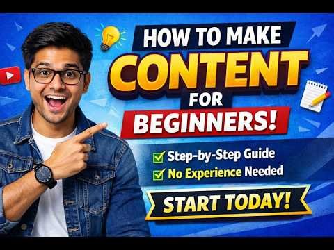 How to Make Content for Beginners (Step-by-Step Guide 2026)