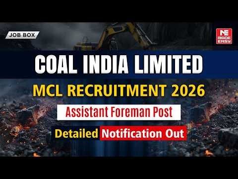 Coal India MCL Recruitment 2026 | Vacancy Out | Salary, Eligibility, CBT Pattern | Apply Now!