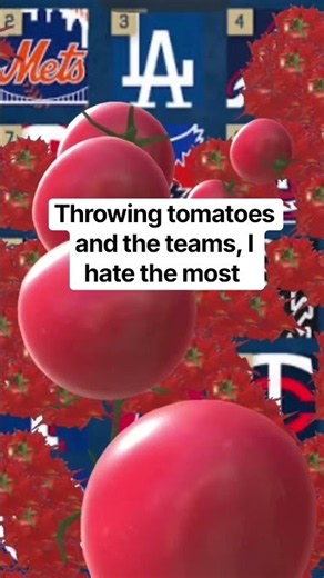 Throwing tomatoes at the teams, I hate the most ￼