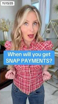 When do SNAP payments go out now that the government is open?