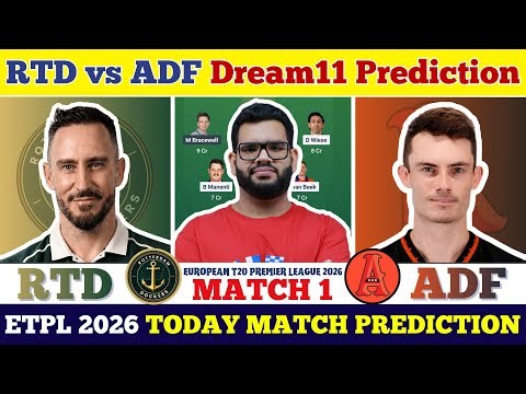 RTD vs ADF Dream11 Prediction| RTD vs ADF Today Match Prediction| ETPL Match 1