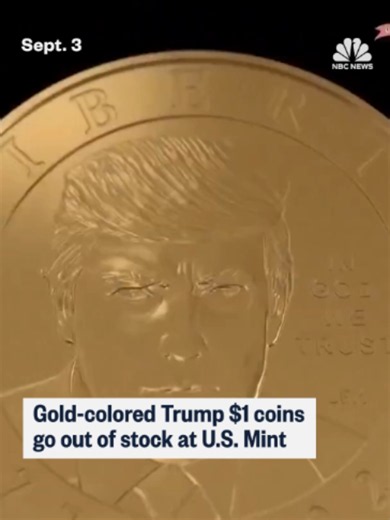 The United State Mint $1 gold coin featuring President Donald Trump's portrait has sold out. The coin was designed to celebrate America's 250th birthday.