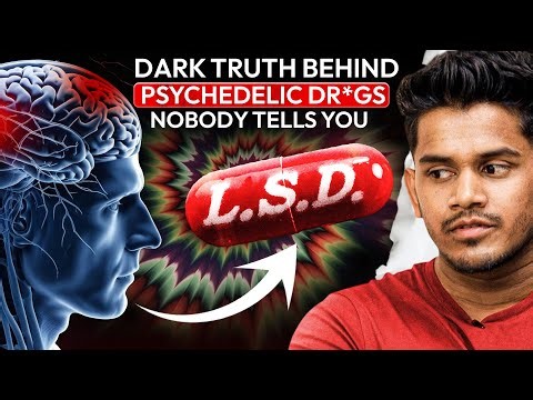 Truth About Psychedelics: LSD, Ayuhasca,Mushrooms & Mad Honey Explained | Effects & Side Effects