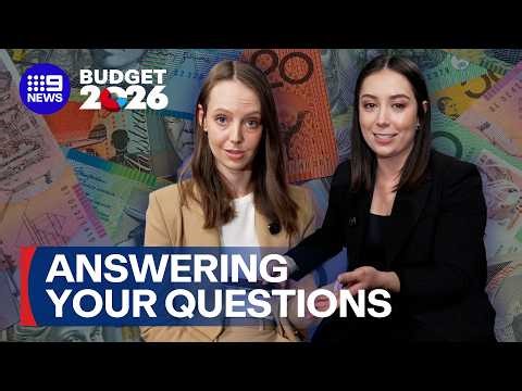 Your burning Federal Budget questions answered | 9 News Australia