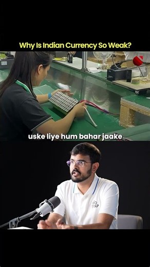 Why Is Indian Currency So Weak?