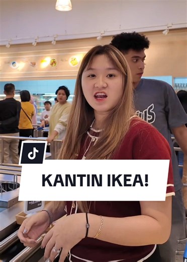 Kantin IKEA: Momen Lucu dan Mukbang di Warteg