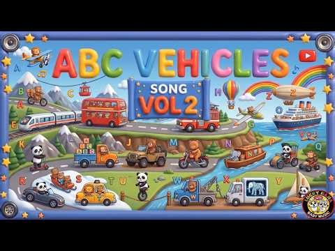 ABC Vehicles Song Vol. 2 | Learn A to Z Vehicles & Phonics | Nursery Rhymes for Kids | 交通工具 | 乗り物
