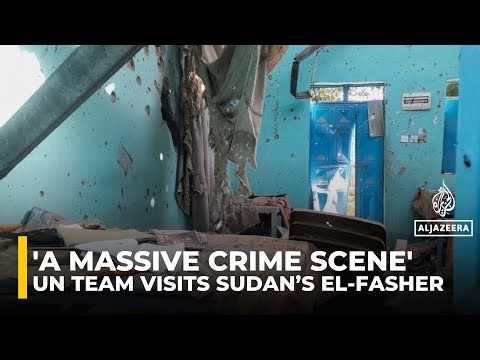 UN says Sudan’s el-Fasher a ‘crime scene’ in first access since RSF capture