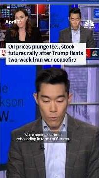 Oil prices plunge 15%, stock futures rally after Trump floats two-week Iran war ceasefire