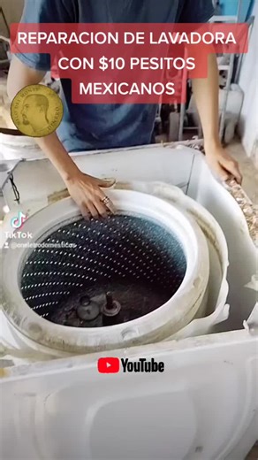 Reparación de Lavadora con 10 Pesitos Mexicanos