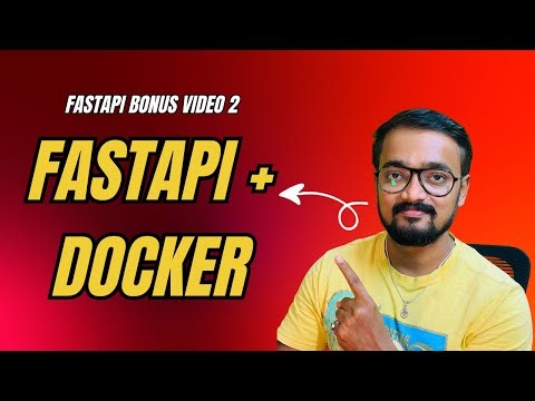 Dockerize FastAPI Project | Bonus Video 2