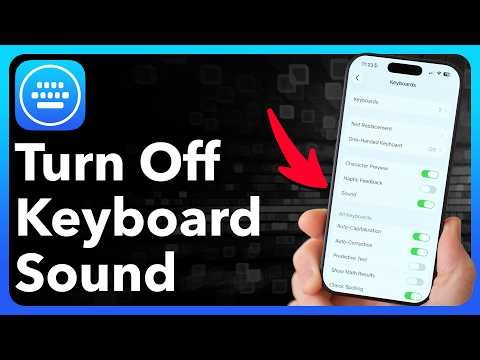 How To Turn Off Keyboard Sound On iPhone Or Android