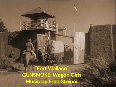 Fort Wallace [GUNSMOKE] Fred Steiner