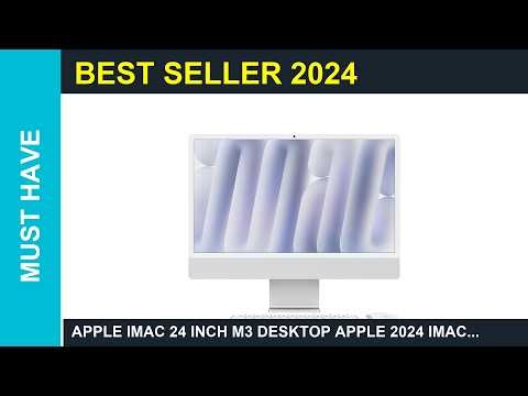 Apple iMac 24 inch M3 desktop Apple 2024 iMac AllinOne Desktop Computer with M4 Guide