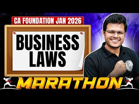 CA Foundation Business Laws: Full Day Marathon | Jan 2026 Exams | CA Chaitanya Jain