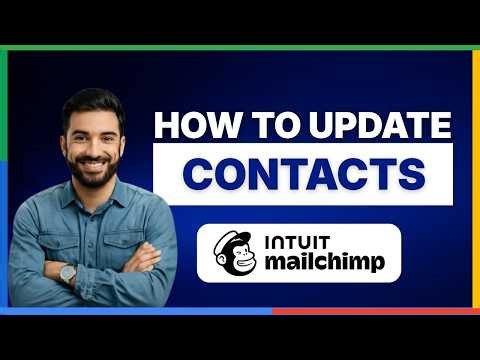 How to update contacts Mailchimp[LATEST GUIDE]
