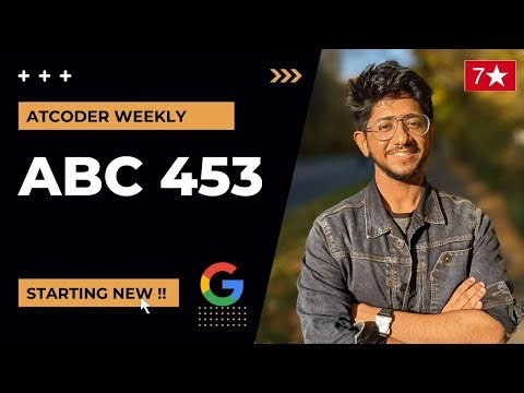 Starting new Live Atcoder weekly | AtCoder Beginner Contest 453 | Community Classes