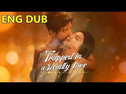 ✨（ENG DUB）Playboy hides a secret for his lost first love【Trapped in a Deadly Love】 #dramabox #drama