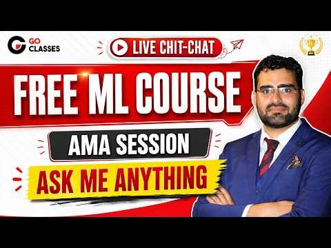 FREE ML Course | AMA Session | Ask Me Anything - LIVE!!