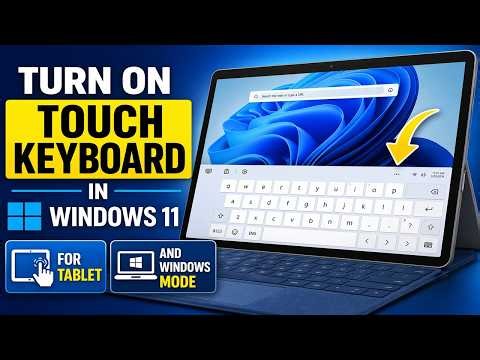 Turn On Touch Keyboard in Windows 11 for Tablet and Windows Mode | Ethica