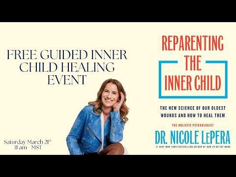 Free Global Inner Child Healing Meditation | Live with Dr. Nicole LePera
