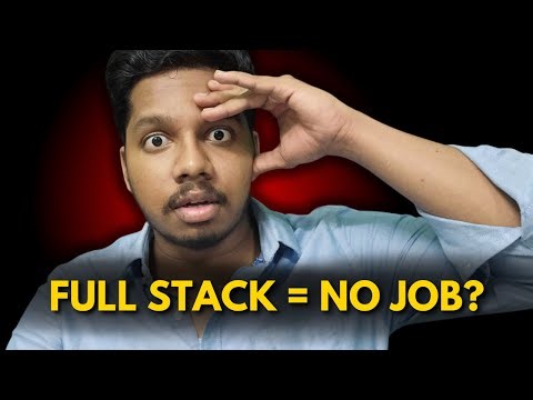 Don’t Join a Full Stack Course Before Watching This