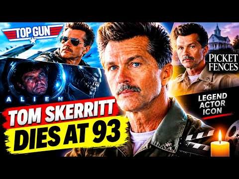 Tom Skerritt Dead at 93: Top Gun and Alien Star Dies
