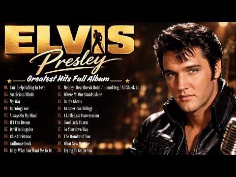 Elvis Presley Greatest Hits Full Album - Best Songs Of Elvis Presley - Top 10 Best Songs #x18