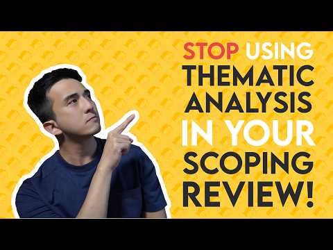 Scoping Review Analysis Methods: Making the Right Decision