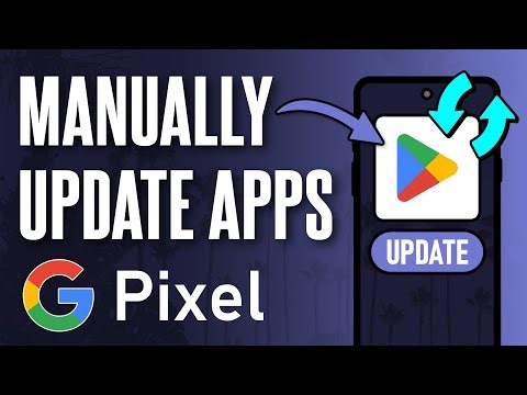 How to Manually Update Apps on Google Pixel