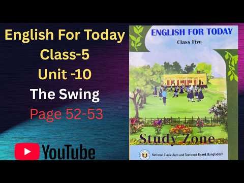 Class Five English। Unit 10। The Swing । Page 52- 53