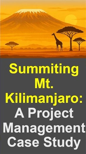 Kilimanjaro: The Ultimate Project Management Test #projectmanagement #PMO #programmanagement