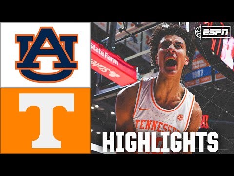 Auburn Tigers vs. Tennessee Volunteers | Full Game Highlights | ESPN College Basketball