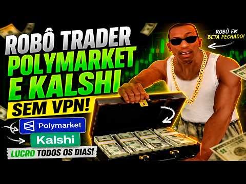 ROBÔ TRADER NA POLYMARKET E KALSHI (SEM VPN)