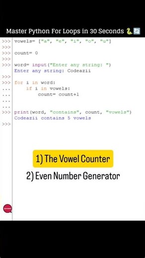 The 2 ways every Pro Coder uses For Loops | For loop applications | Vowel Counter | Even Numbers 💻✨