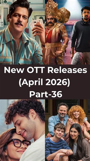 New OTT Releases | Netflix, Prime Video, JioHotstar | April 2026 | Part 36