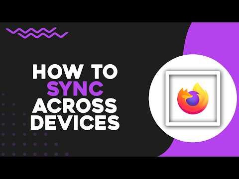 How To Sync Firefox Across Devices (Easiest Way)