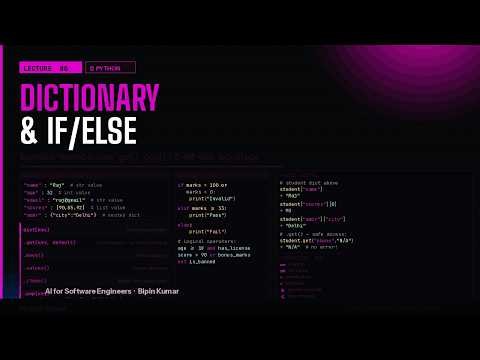 L 6 — Python Dictionary & If/Else |key:value, Nested Access, .get(), elif & Logical Operators