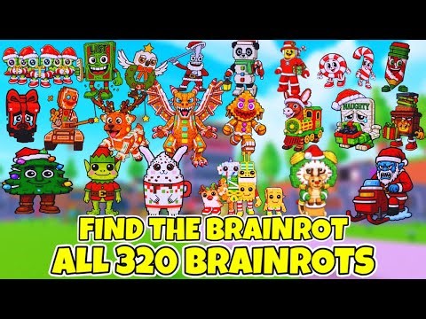 Find the Brainrot [320] How to get ALL 320 BRAINROTS! - Roblox