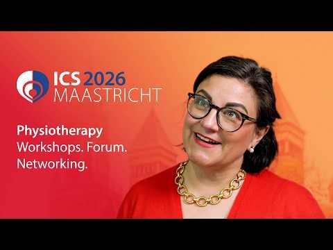 ICS 2026 Physiotherapy Highlights: Forum, Workshop, Round Tables and Networking
