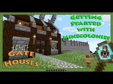 Getting Started with Minecolonies - Gatehouse Guide