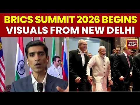 BRICS Summit 2026 Begins: Modi-Xi Meet At 5:45 PM, New Delhi Declaration In Focus | India Today